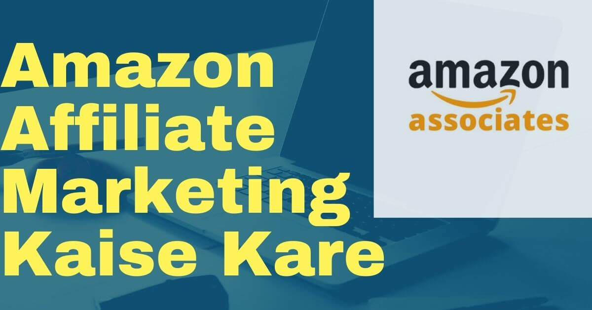 Amazon-Affiliate-marketing-Kaise-Kare