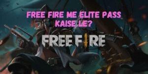 Free Fire में Elite Pass कैसे ले? (100% Working Trick)
