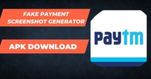 Paytm Fake Payment कैसे करते है – Paytm Fake Payment Screenshot Generator APK Download